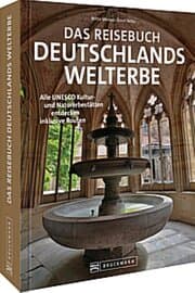Cover von Das Reisebuch Deutschlands Welterbe