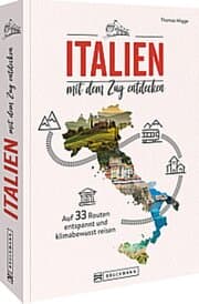 Cover von Italien mit dem Zug entdecken