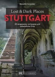 Cover von Lost & Dark Places Stuttgart