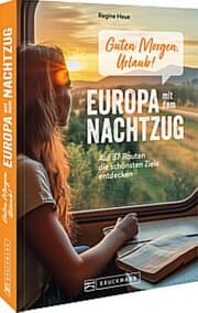 Cover von Guten Morgen, Urlaub! Europa mit dem Nachtzug
