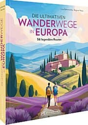 Cover von Die ultimativen Wanderwege in Europa