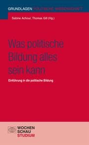 Cover von Was politische Bildung alles sein kann