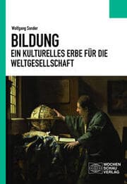 Cover von Bildung - ein kulturelles Erbe für die Weltgesellschaft