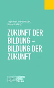Cover von Zukunft der Bildung - Bildung der Zukunft