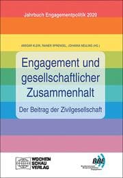 Cover von Engagement und gesellschaftlicher Zusammenhalt - der Beitrag der Zivilgesellschaft