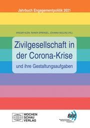 Cover von Zivilgesellschaft in der Corona-Krise und ihre Gestaltungsaufgaben