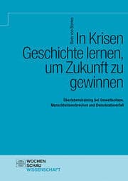Cover von In Krisen Geschichte lernen, um Zukunft zu gewinnen