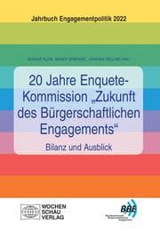 Cover von 20 Jahre Enquete-Kommission 'Zukunft des Bürgerschaftlichen Engagements' - Bilanz und Ausblick