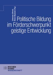 Cover von Politische Bildung im Förderschwerpunkt geistige Entwicklung