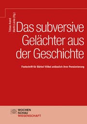 Cover von Das subversive Gelächter aus der Geschichte