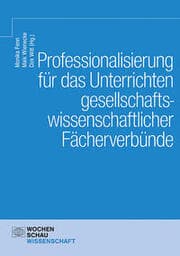 Cover von Professionalisierung für das Unterrichten gesellschaftswissenschaftlicher Fächerverbünde
