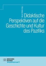 Cover von Didaktische Perspektiven auf die Geschichte und Kultur des Pazifiks