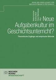 Cover von Neue Aufgabenkultur im Geschichtsunterricht?