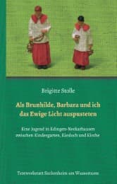 Cover von Als Brunhilde, Barbara und ich das Ewige Licht auspusteten
