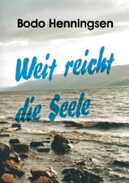 Cover von Weit reicht die Seele