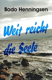 Cover von Weit reicht die Seele