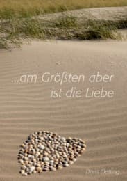 Cover von Am Größten aber ist die Liebe