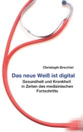 Cover von Das neue Weiß ist digital