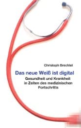 Cover von Das neue Weiß ist digital