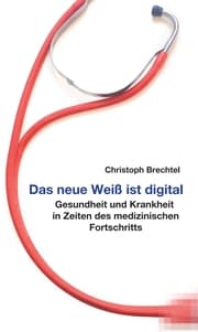 Cover von Das neue Weiß ist digital