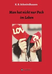 Cover von Man hat nicht nur Pech im Leben