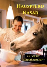 Cover von Hauspferd Nasar - Glück ist selbstgebacken