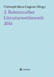 Cover von 2. Bubenreuther Literaturwettbewerb 2016
