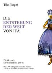 Cover von DIE ENTSTEHUNG DER WELT VON IFÁ