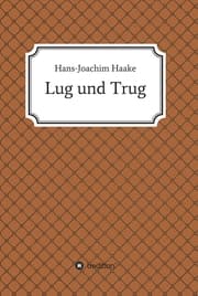 Cover von Lug und Trug