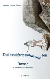 Cover von Das Leben könnte so schwer sein
