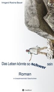 Cover von Das Leben könnte so schwer sein