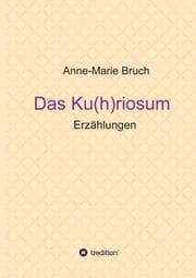 Cover von Das Ku(h)riosum