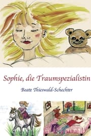 Cover von Sophie, die Traumspezialistin