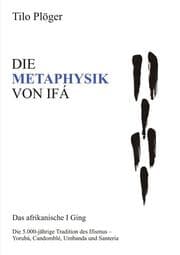Cover von DIE METAPHYSIK VON IFÁ