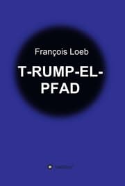 Cover von T-RUMP-EL-PFAD