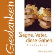 Cover von Segne, Vater, diese Gaben