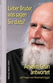 Cover von Lieber Bruder, was sagen Sie dazu? Anselm Grün antwortet