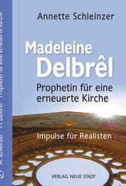 Cover von Madeleine Delbrêl - Prophetin für eine erneuerte Kirche