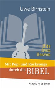 Cover von Hits from Heaven: Mit Pop- und Rocksongs durch die Bibel