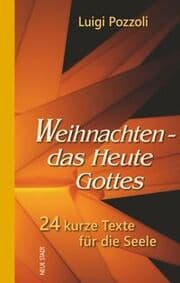 Cover von Weihnachten - das Heute Gottes