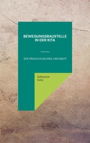 Cover von Bewegungsbaustelle in der Kita