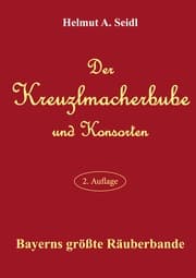 Cover von Der Kreuzlmacherbube und Konsorten