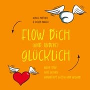 Cover von Flow dich (und andere) glücklich