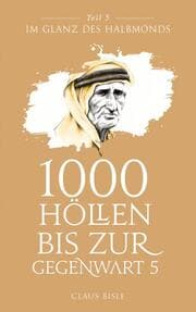 Cover von 1000 Höllen bis zur Gegenwart 5