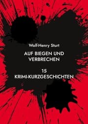 Cover von Auf Biegen und Verbrechen