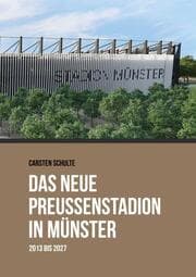 Cover von Das neue Preußenstadion in Münster