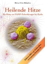 Cover von Heilende Hitze - Ein Essay zur PAMP-Fiebertherapie bei Krebs