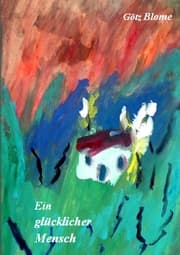 Cover von Ein glücklicher Mensch