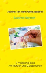 Cover von Juchhu, ich kann Geld zaubern