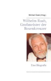 Cover von Wilhelm Raab, Großmeister der Rosenkreuzer